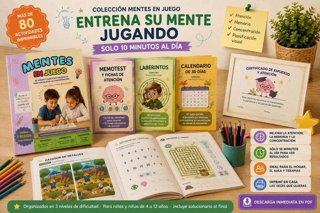 MENTES EN JUEGO | 80 Actividades Imprimibles para Atención, Memoria y Lógica.